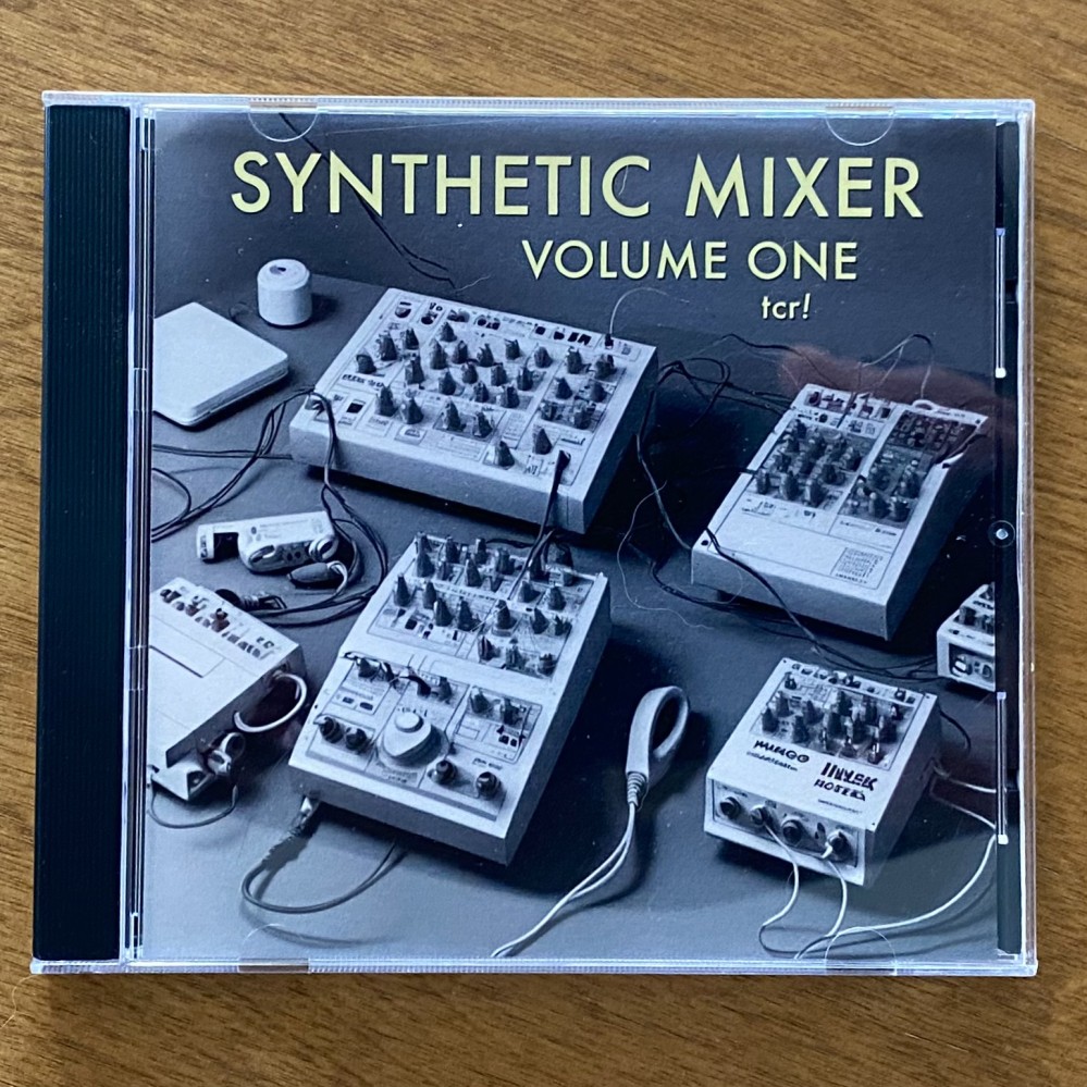tcr! - synthetic mixer, volume one - CD front