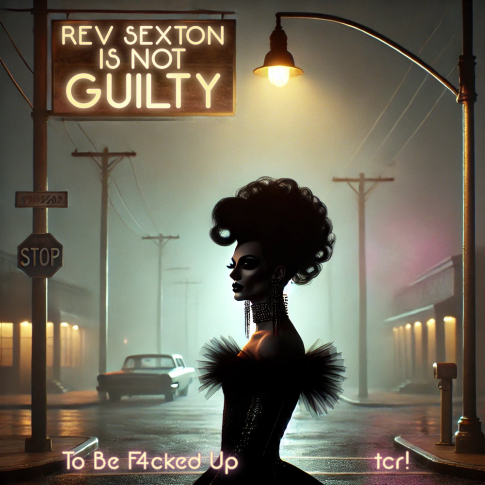 Rev Sexton is not guilty - tcr! - Rev Sexton is not guilty - To Be F4cked Up, 3:14