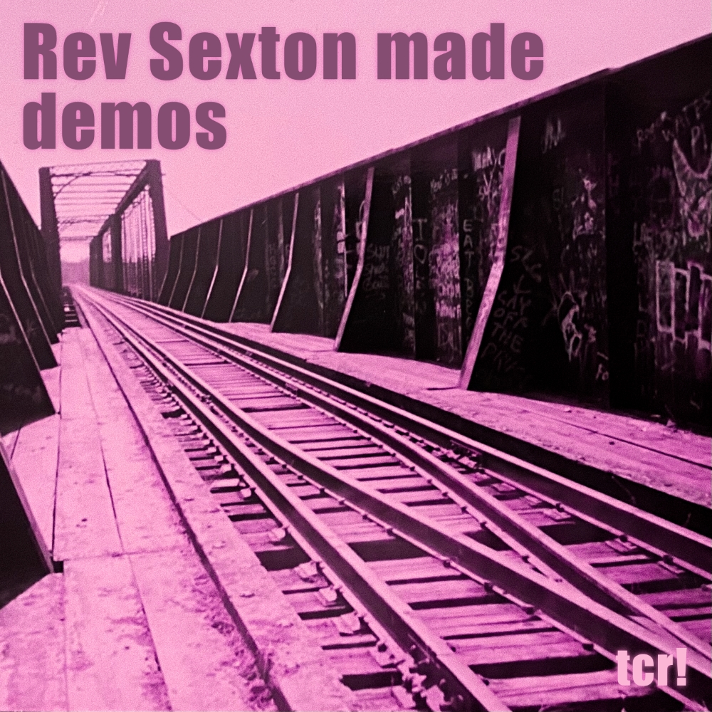 Rev Sexton made demos
