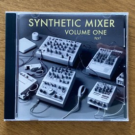 Synthetic Mixer, Volume One - audio CD