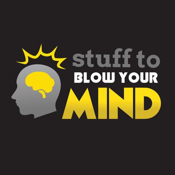 http www howstuffworks com podcasts stuff to blow your mind rss 600x600