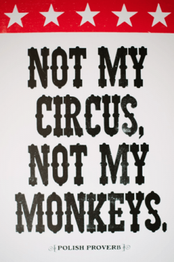 not my circus