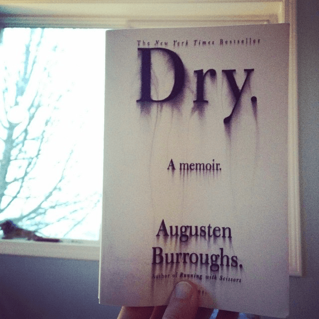 dry by augusten burroughs