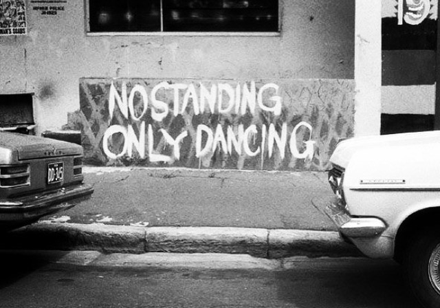 No standing, only dancing