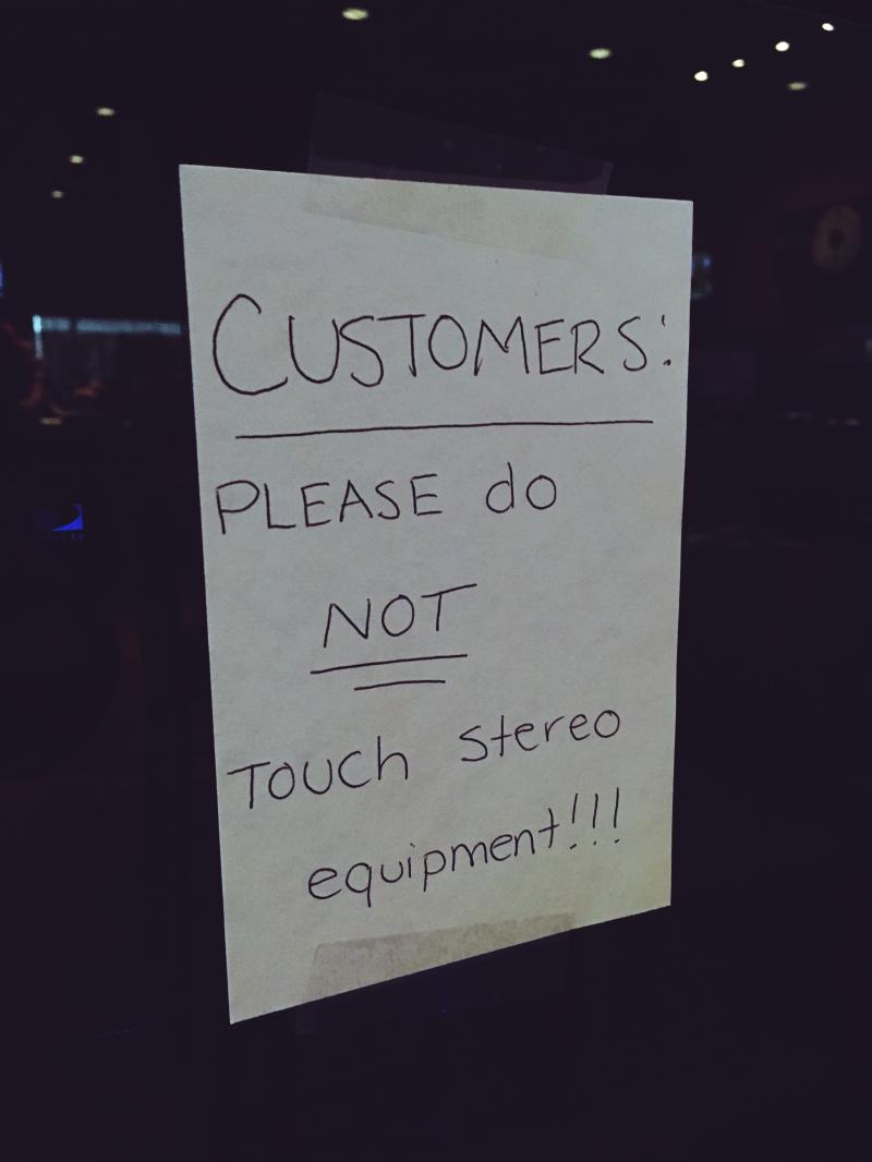 do NOT touch stereo equipment