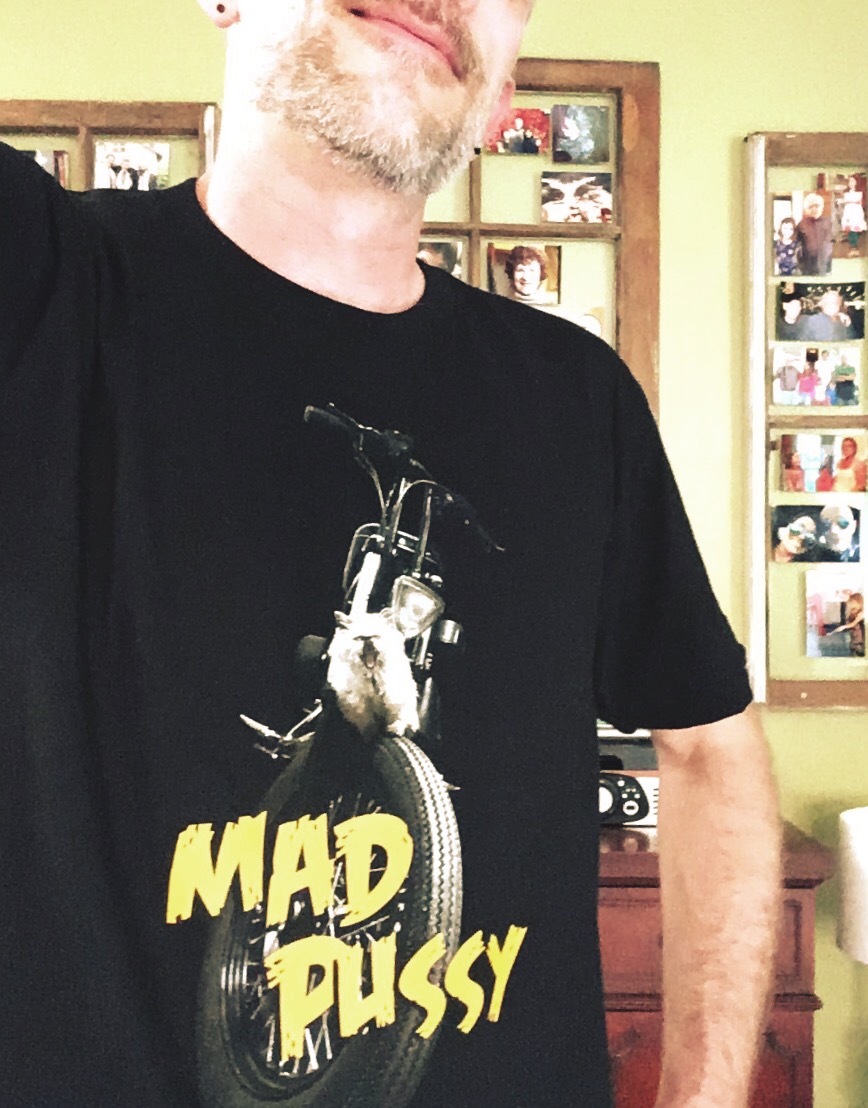 Mad Pussy t shirt