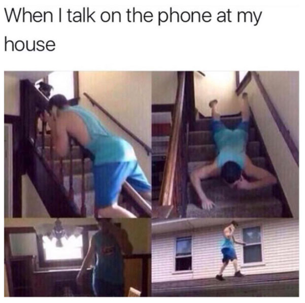 When I talk on the phone at my house