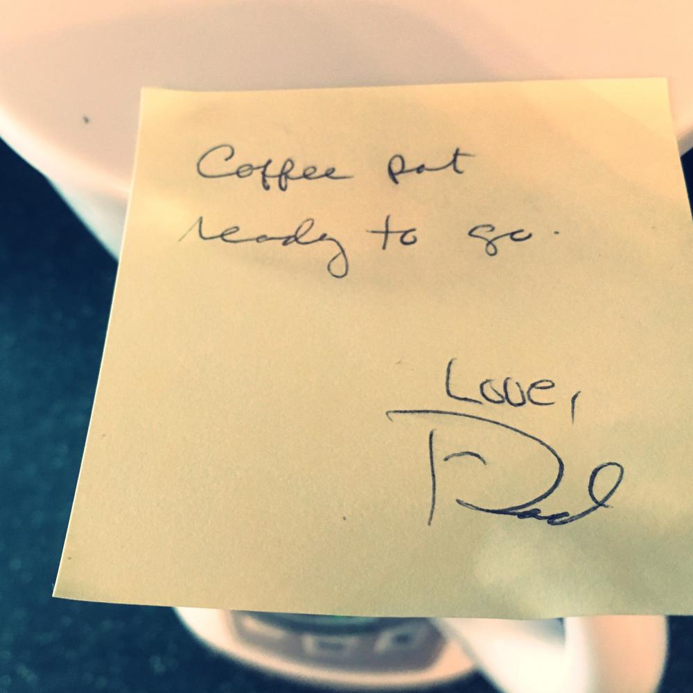 Post it note from my dad