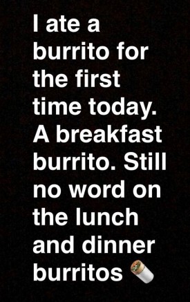 Maggie announces her first burrito on Snapchat