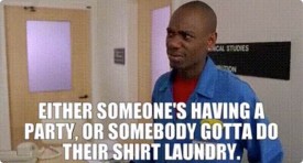 Gotta do their shirt laundry