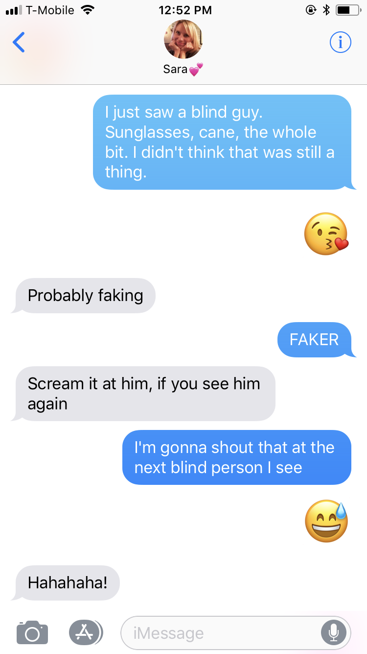 I just saw a blind guy