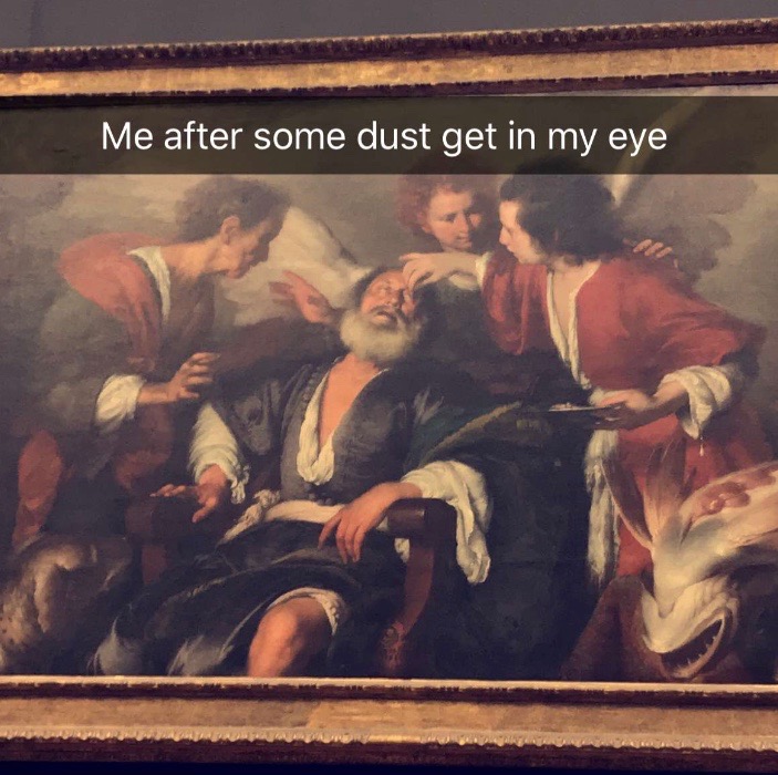Me after some dust get in my eye