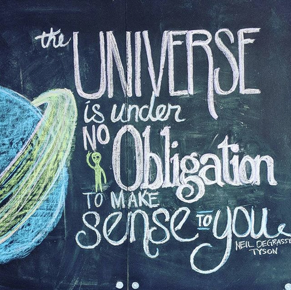 The universe is under no obligation...