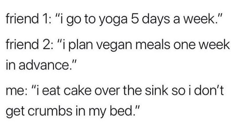 I go to yoga 5 days