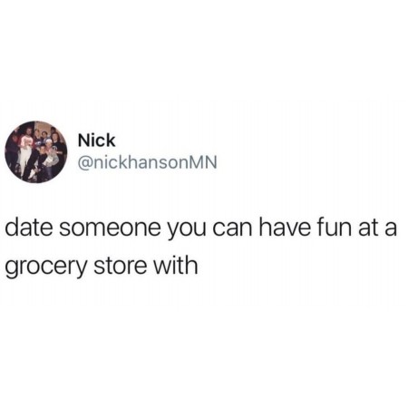 date someone you can have fun at a grocery store with