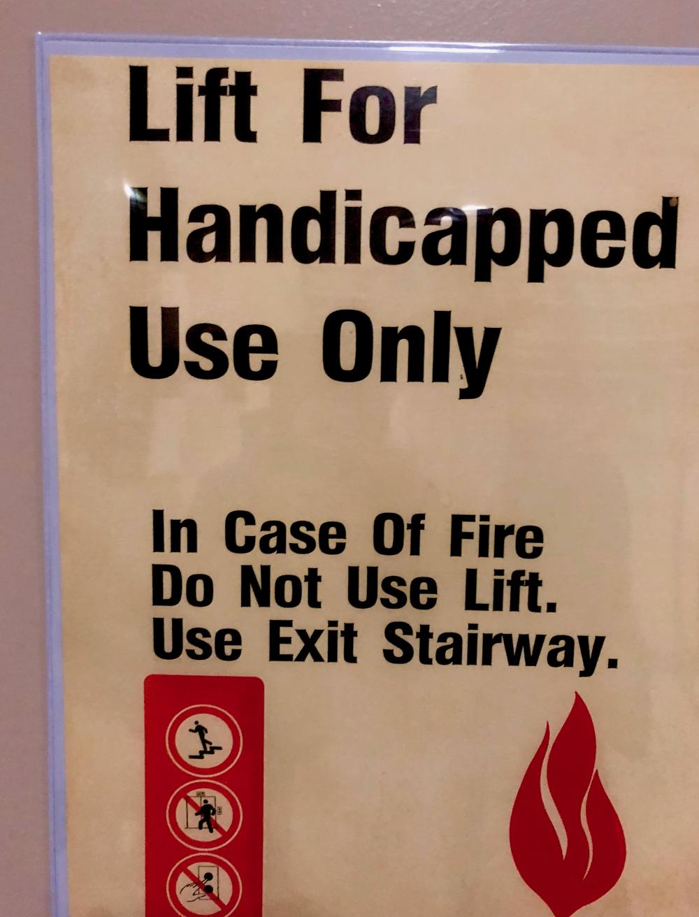 Lift for hanicapped use only