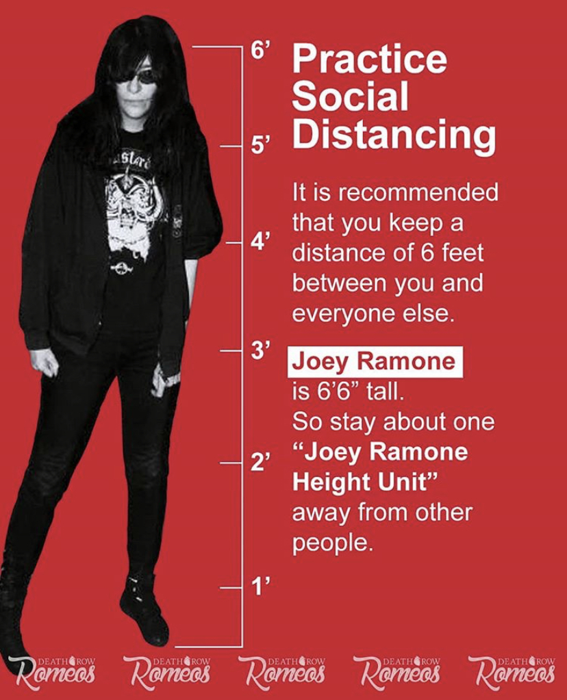 Practice Joey Ramone distancing